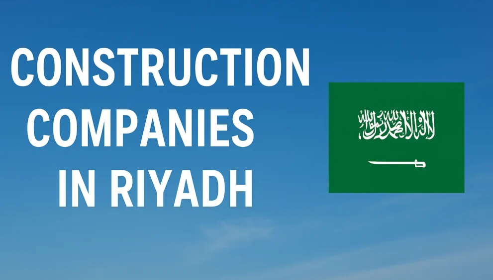 Construction Companies in Riyadh